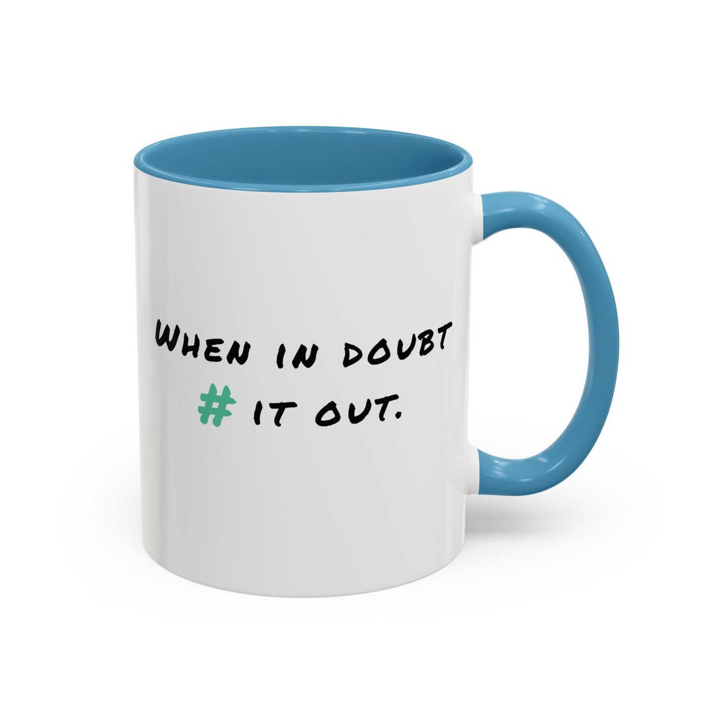 When in Doubt Comment it Out Mug