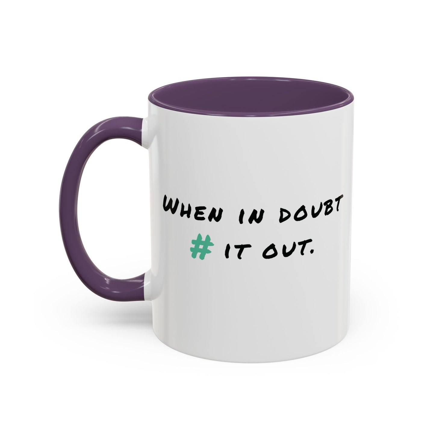 When in Doubt Comment it Out Mug