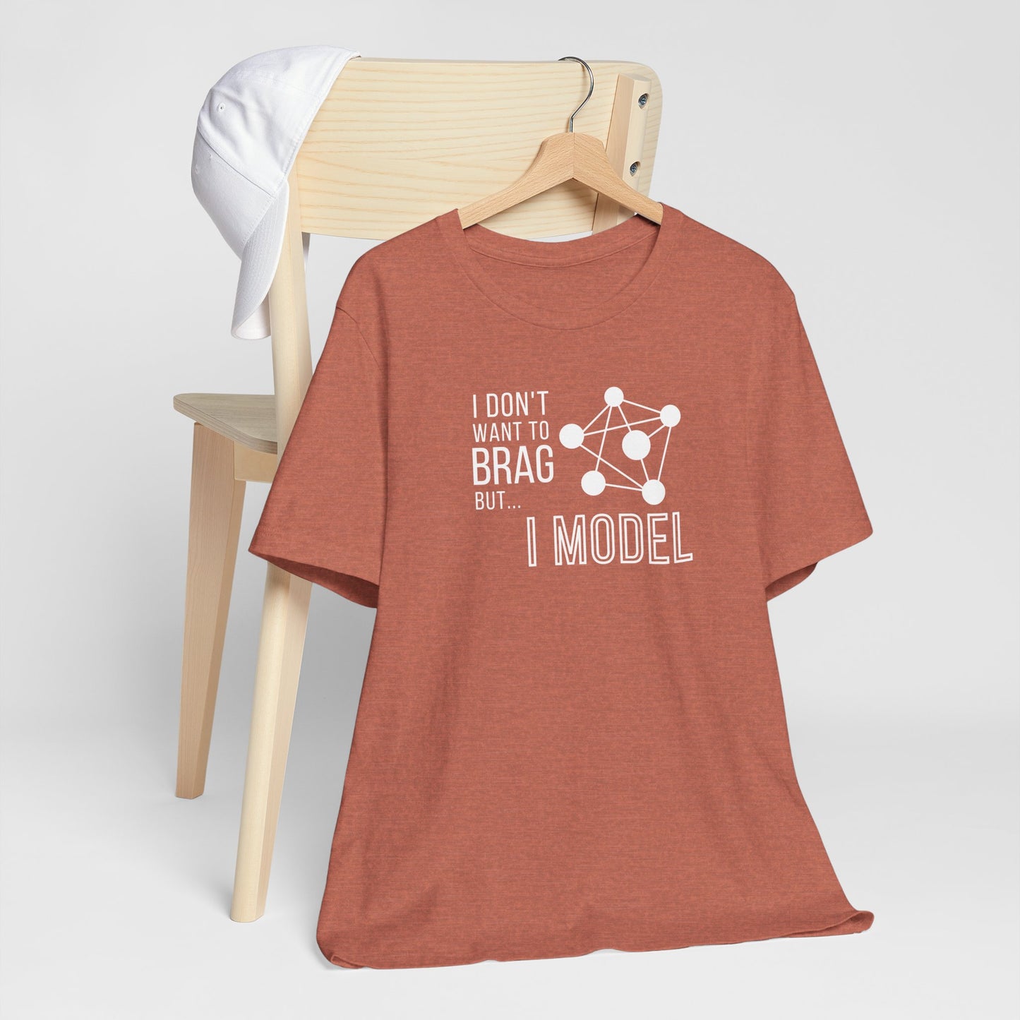 I Don't Want to Brag but I Model Tee
