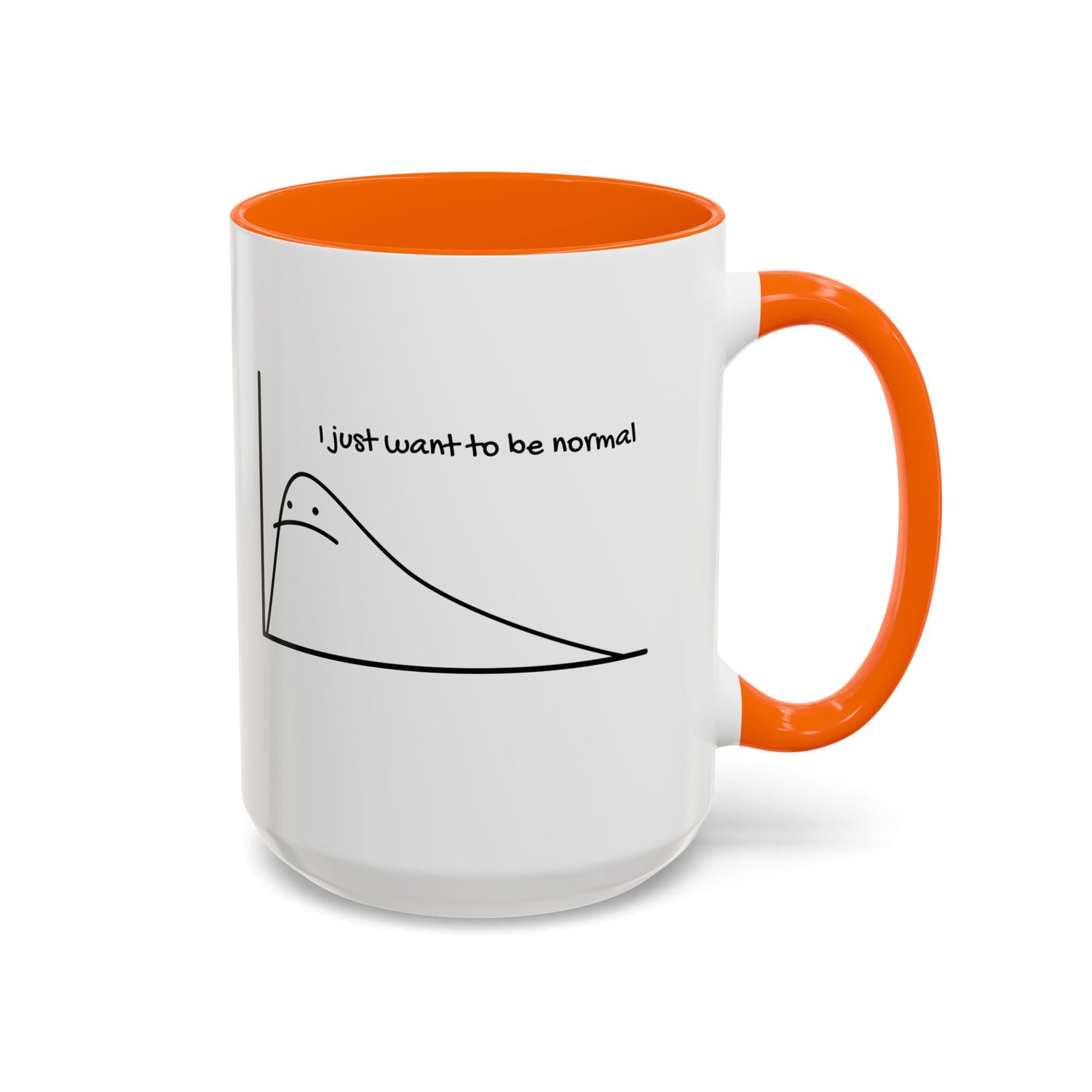 I Just Want to be Normal Mug