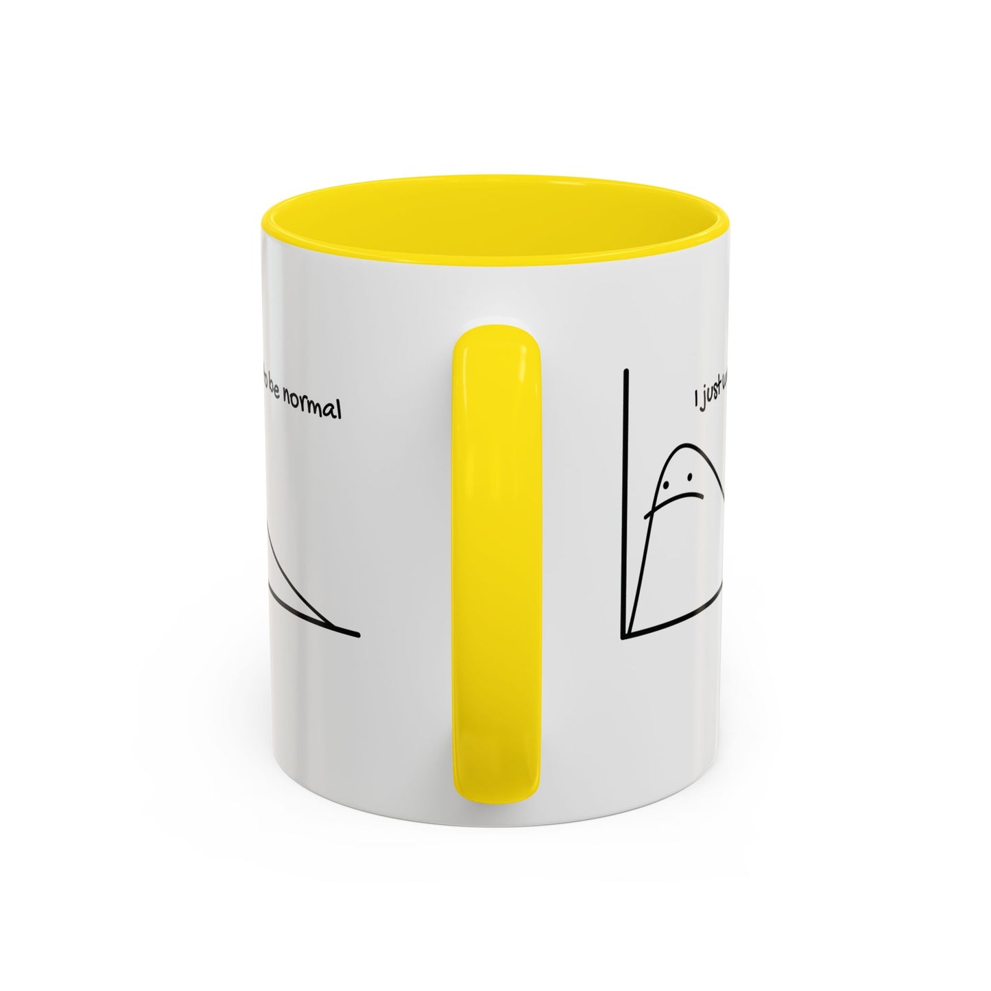 I Just Want to be Normal Mug