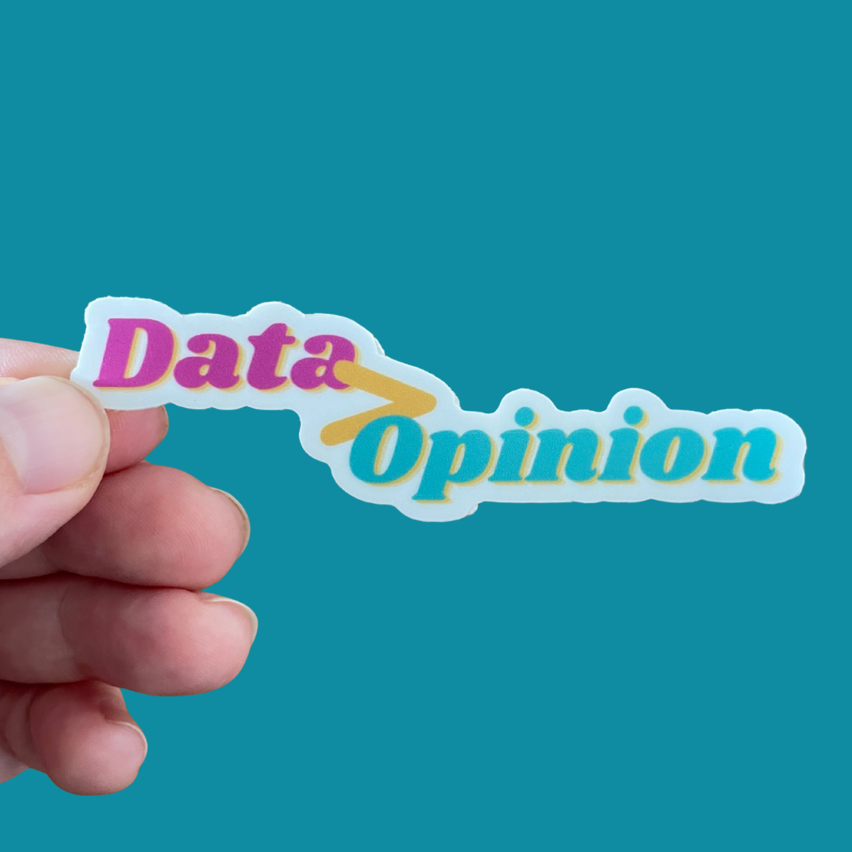 Data > Opinion