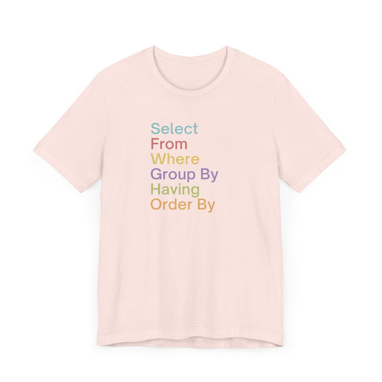 Colorful SQL Tee