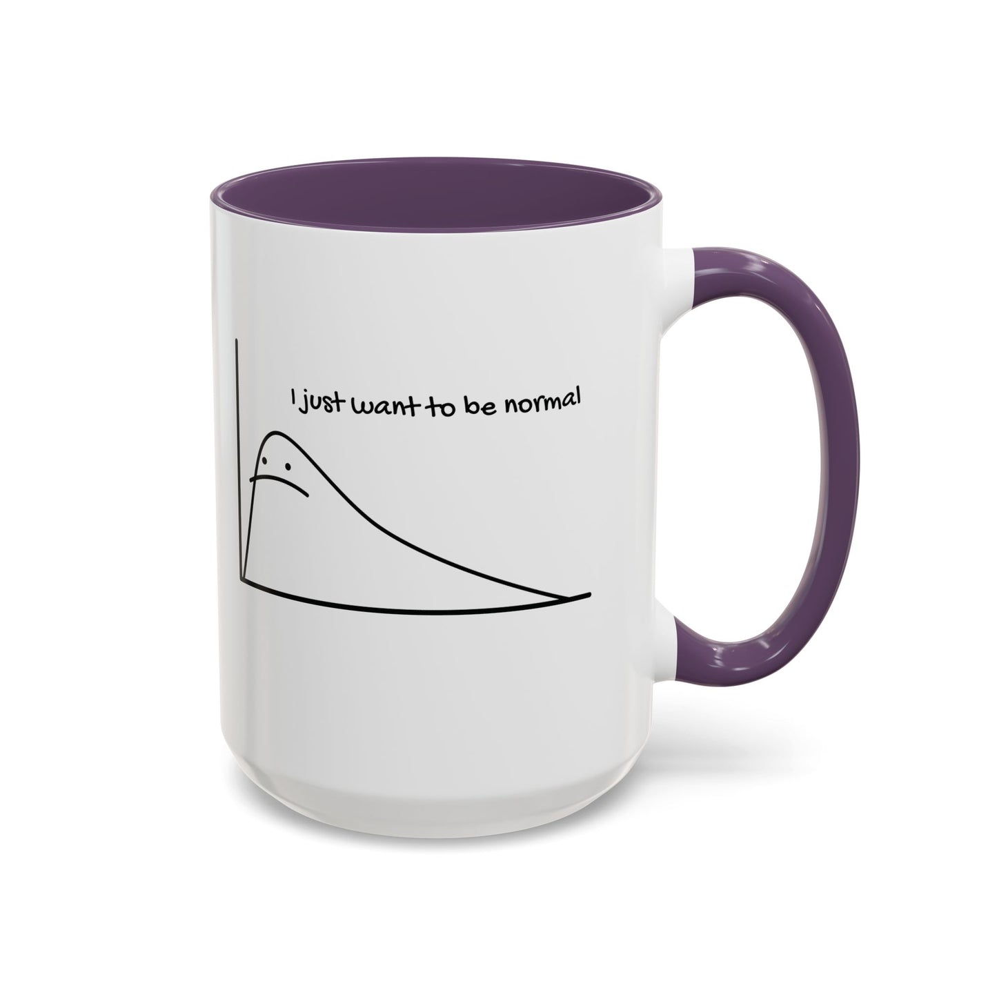 I Just Want to be Normal Mug