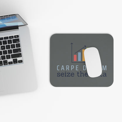 Carpe Datum - Seize the Data Mouse Pad