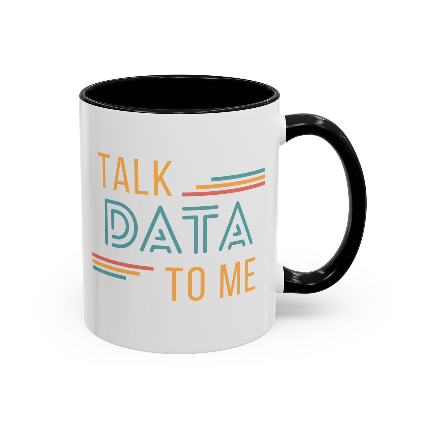 Talk Data to Me Mug