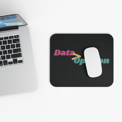 Data > Opinion Mouse Pad