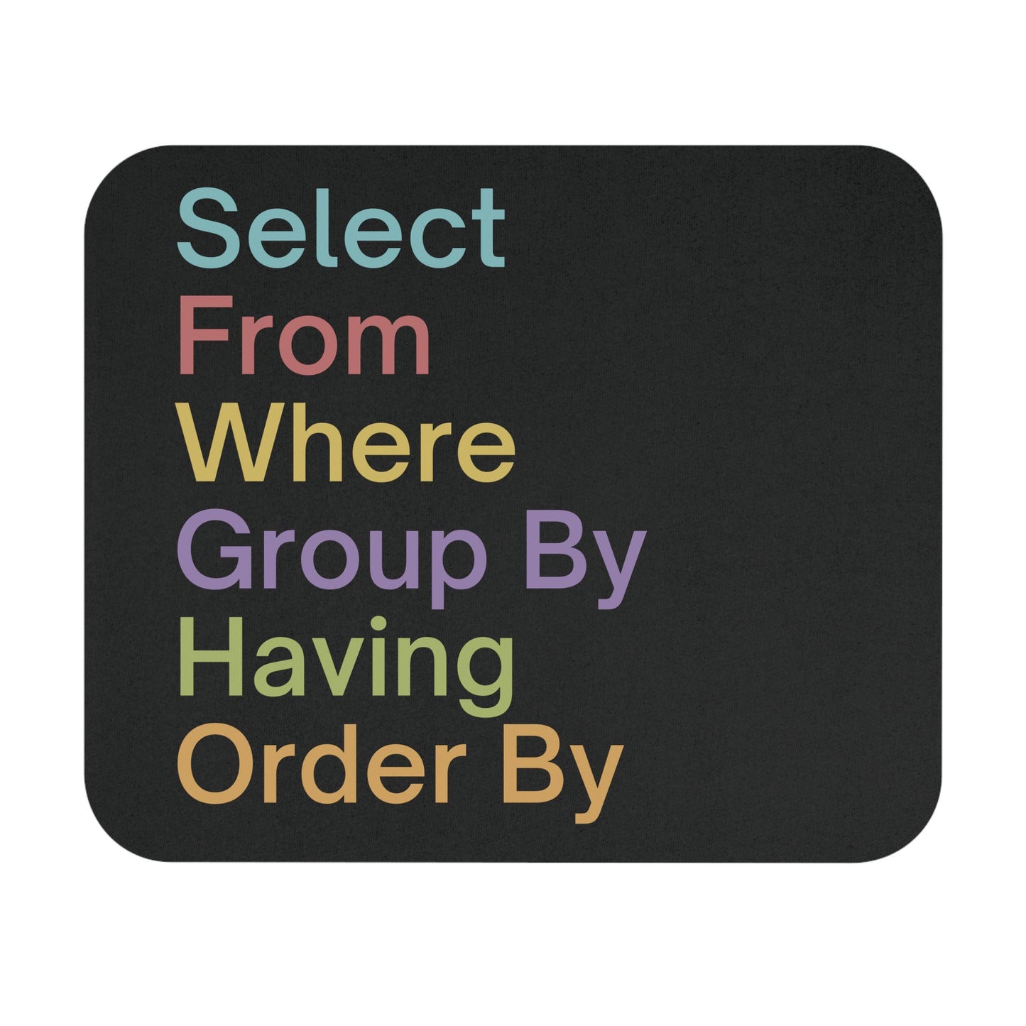 Colorful SQL Mouse Pad