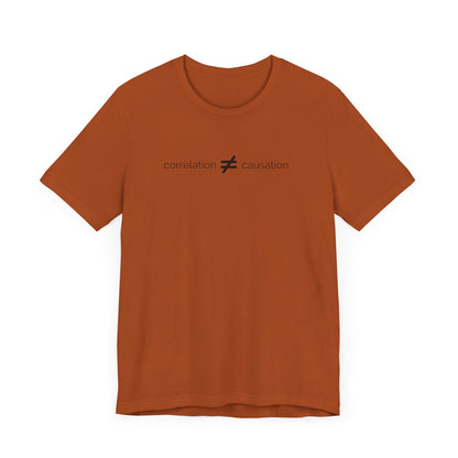 Correlation is not Causation Tee