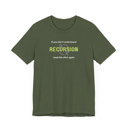 Recursion...Read Again Tee