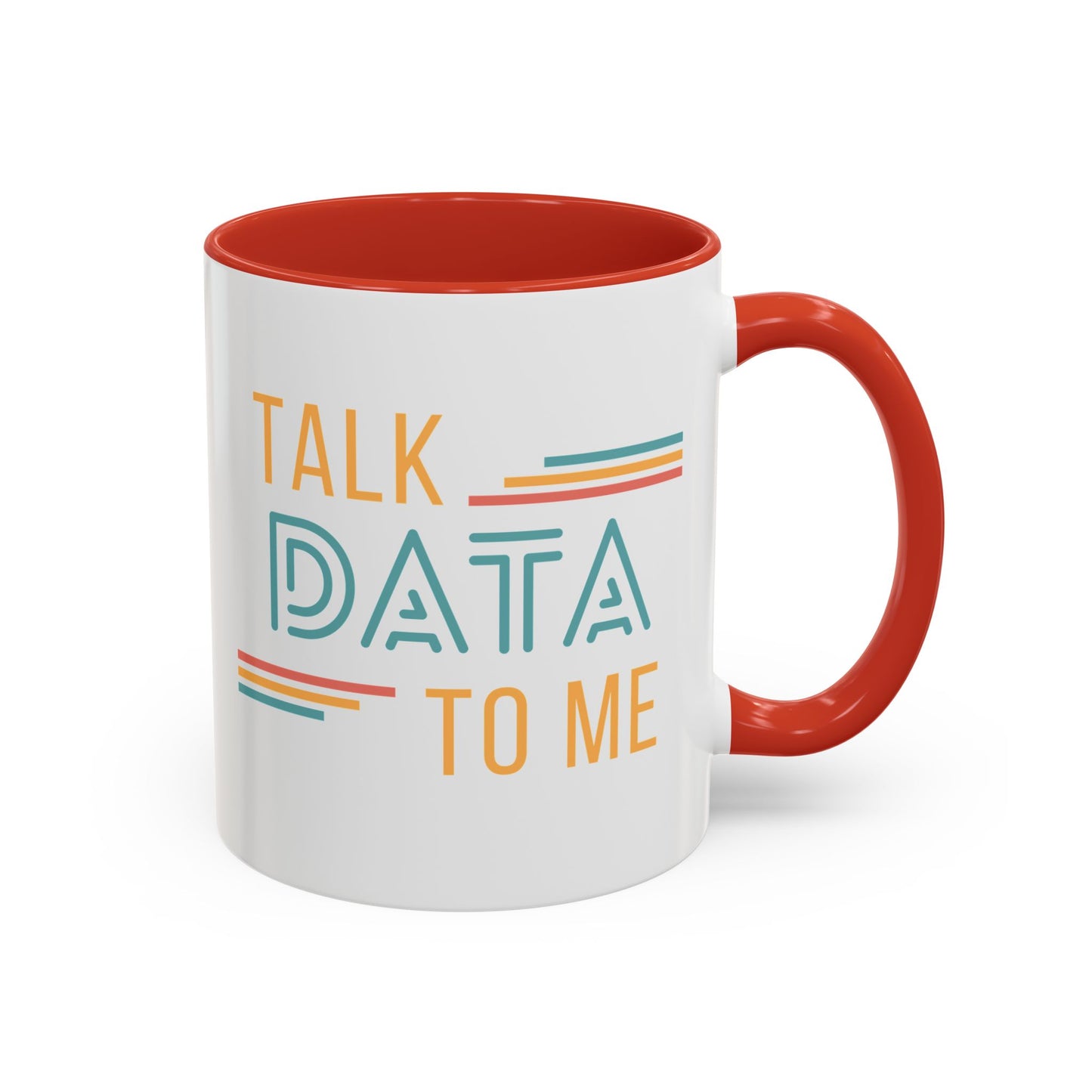 Talk Data to Me Mug