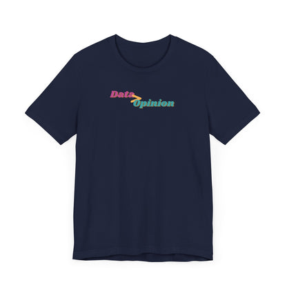 Data > Opinion Tee