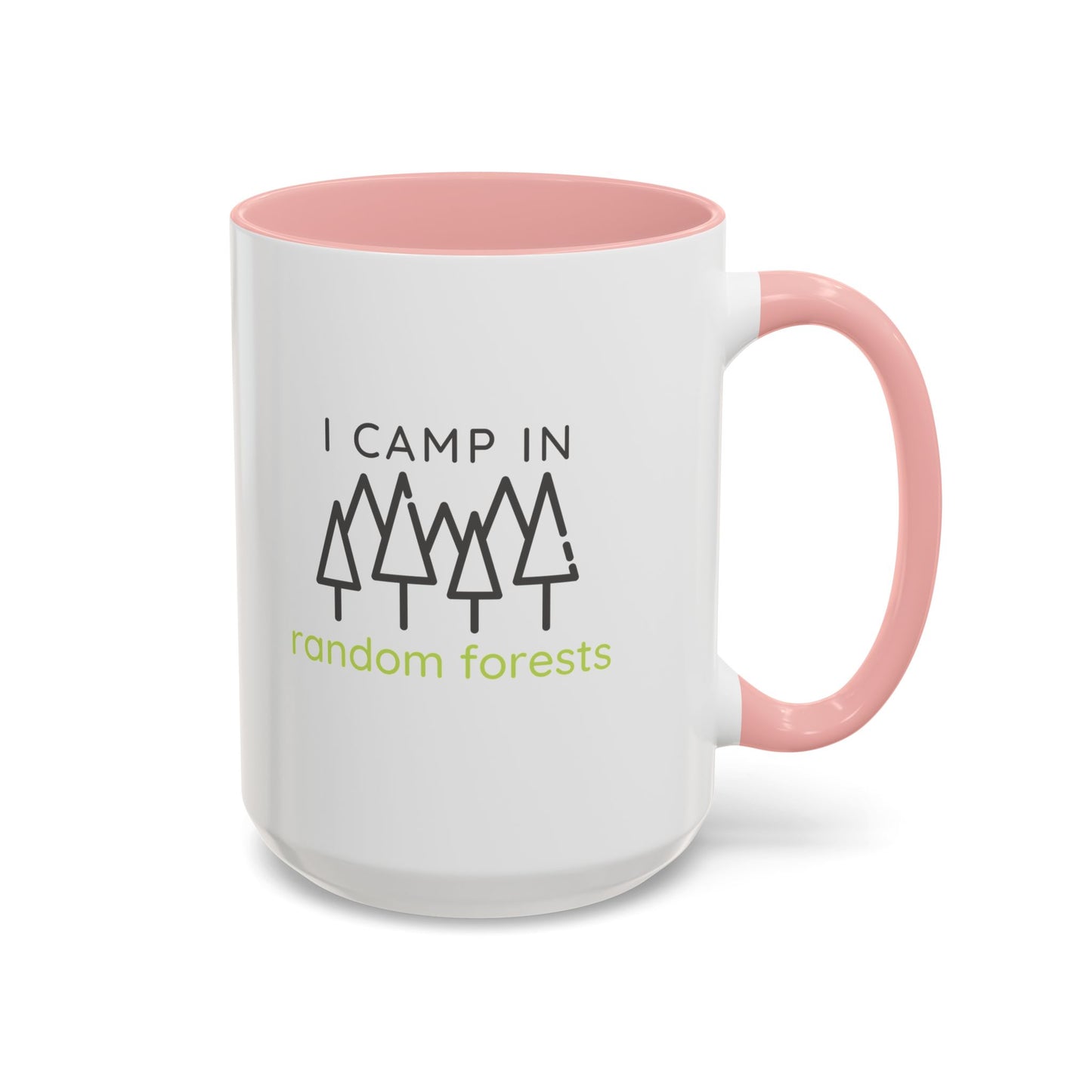 I Camp in Random Forests Mug
