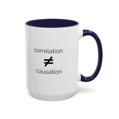 Correlation != Causation Mug