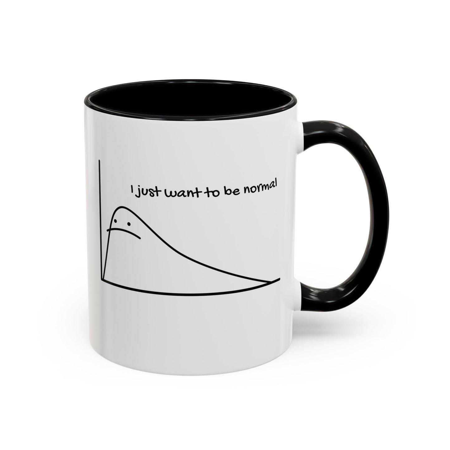 I Just Want to be Normal Mug