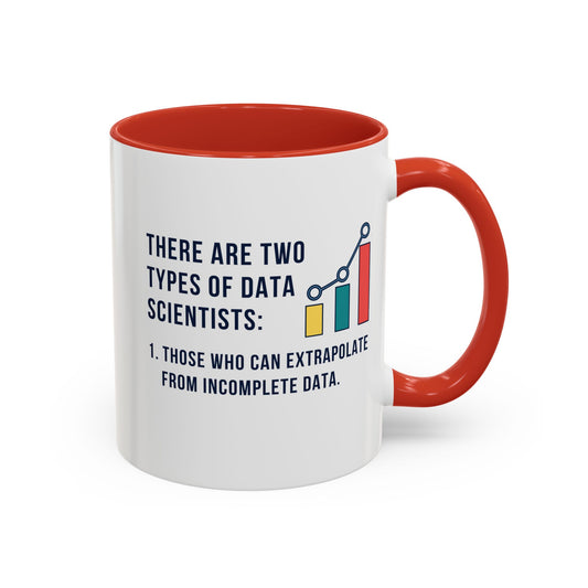 Two Types of Data Scientists Mug