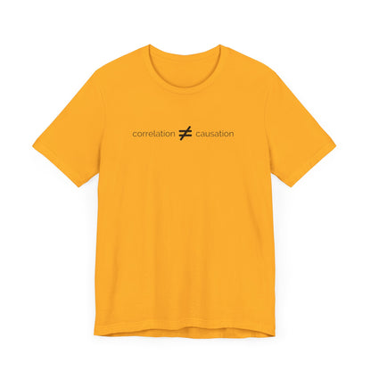 Correlation is not Causation Tee