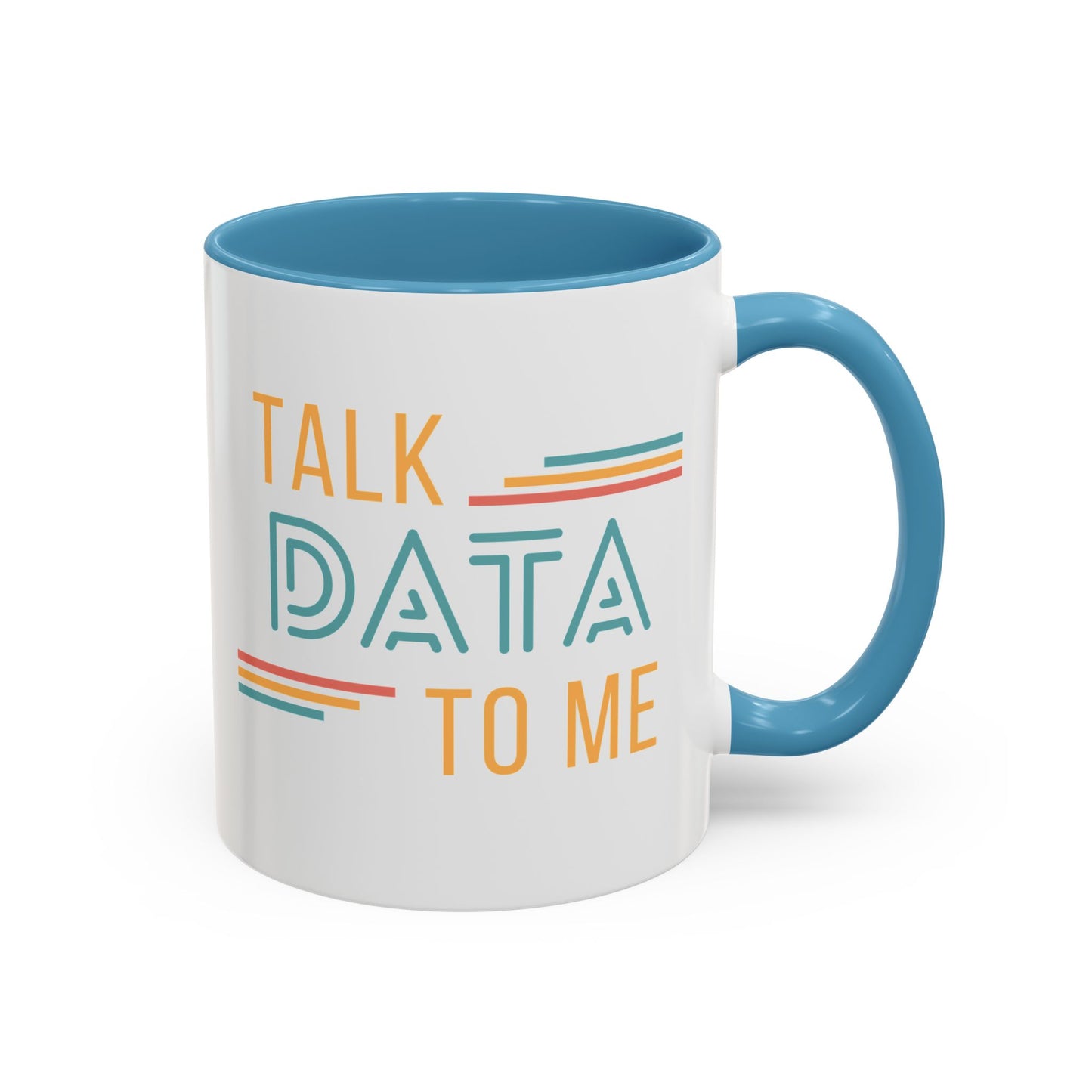 Talk Data to Me Mug