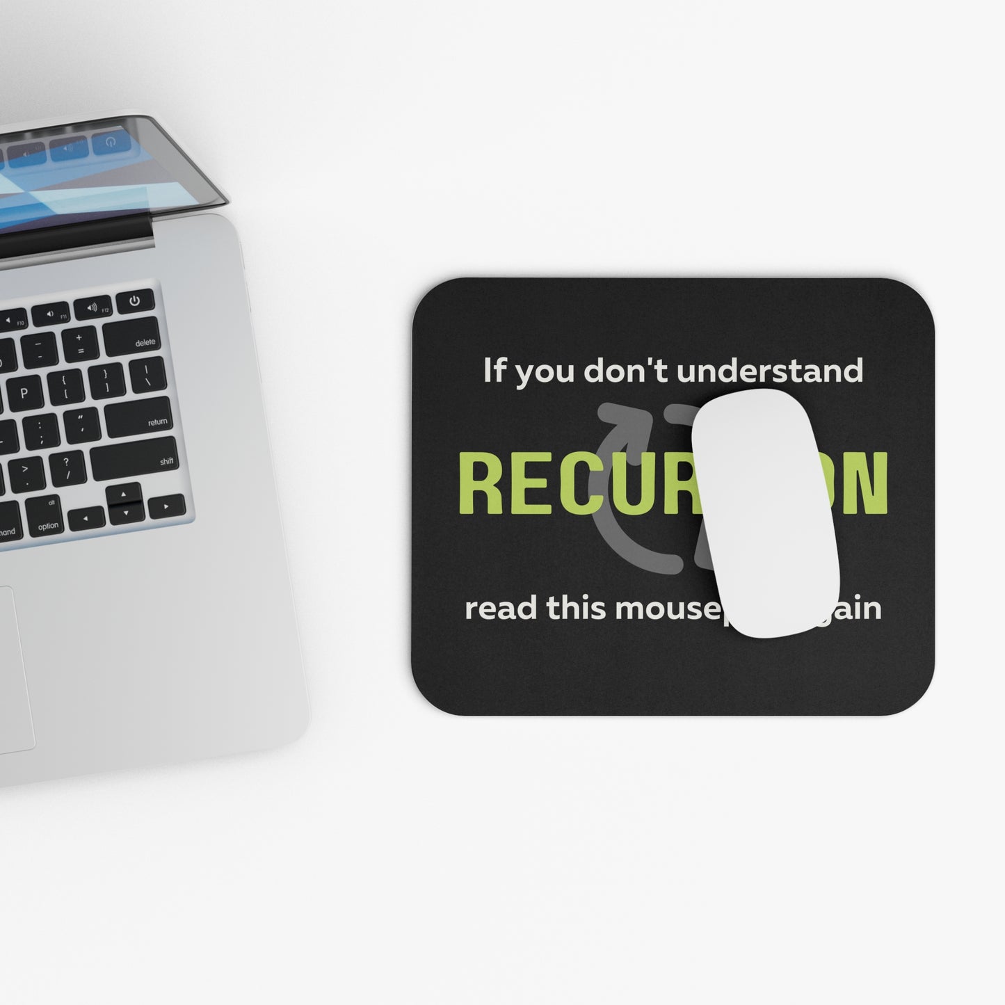Recursion...Read Again Mouse Pad