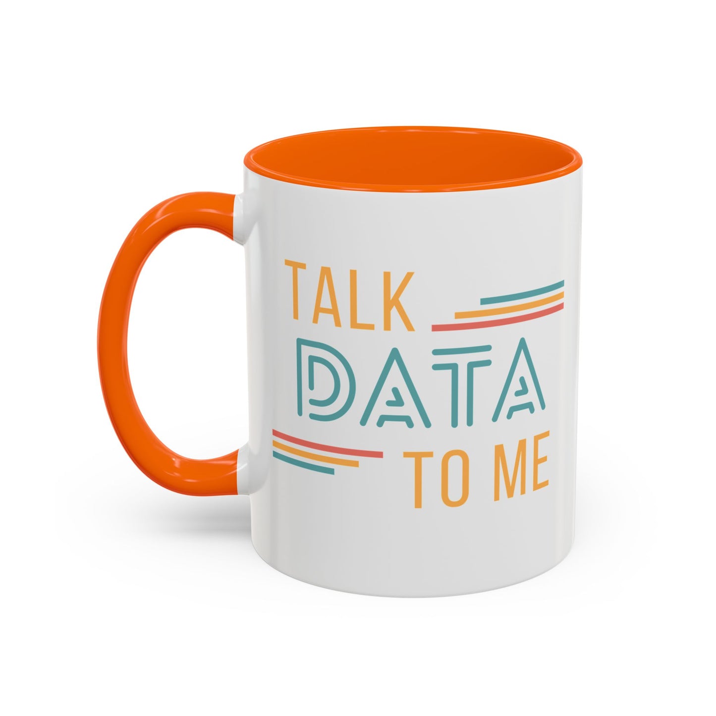Talk Data to Me Mug