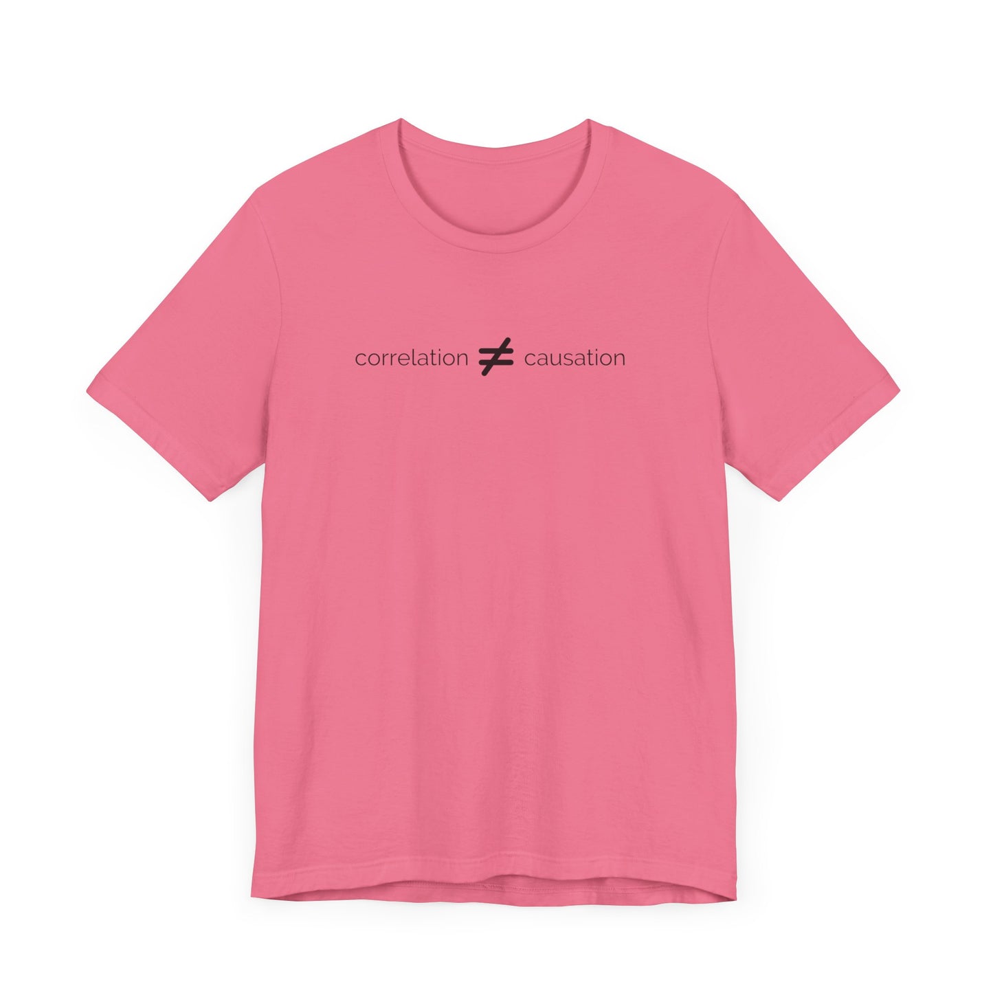 Correlation is not Causation Tee