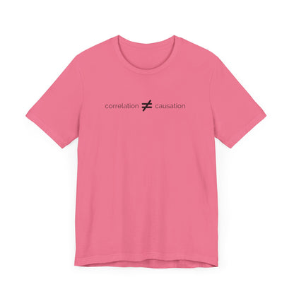 Correlation is not Causation Tee