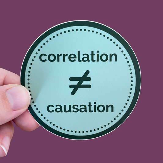 Correlation != Causation Sticker