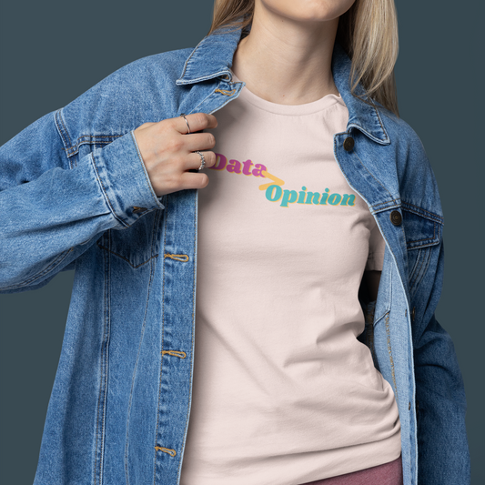 Data > Opinion Tee